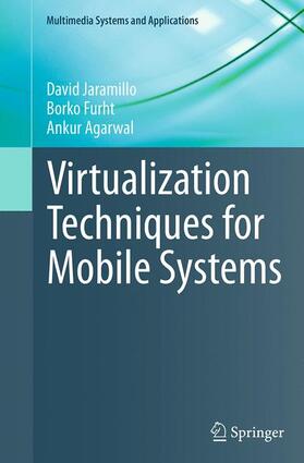 Virtualization Techniques for Mobile Systems