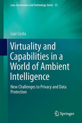 Virtuality and Capabilities in a World of Ambient Intelligence