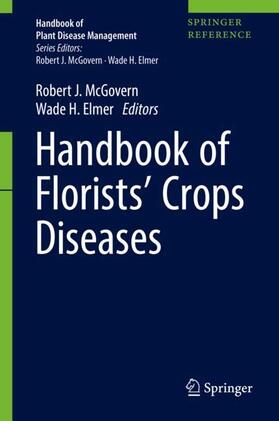 Handbook of Florists' Crops Diseases. 2 Bde