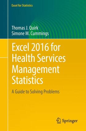 Quirk, T: Excel 2016 f. Health Services Managem. Statistics