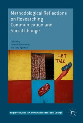 Methodological Reflections on Researching Communication and Social Change