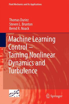 Machine Learning Control ¿ Taming Nonlinear Dynamics and Turbulence