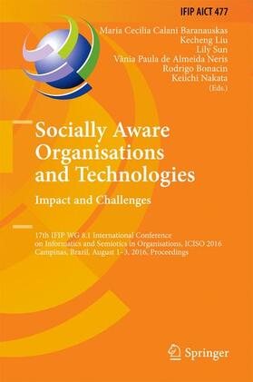 Socially Aware Organisations and Technologies. Impact and Challenges