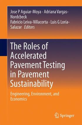 The Roles of Accelerated Pavement Testing in Pavement Sustainability