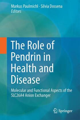 The Role of Pendrin in Health and Disease