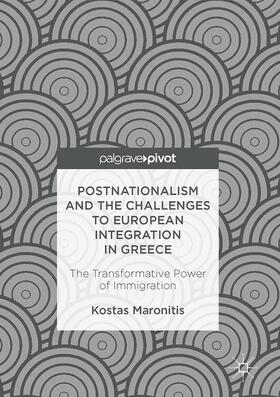 Postnationalism and the Challenges to European Integration in Greece