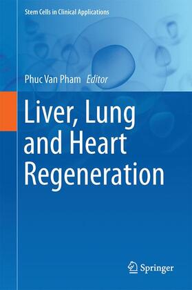 Liver, Lung and Heart Regeneration