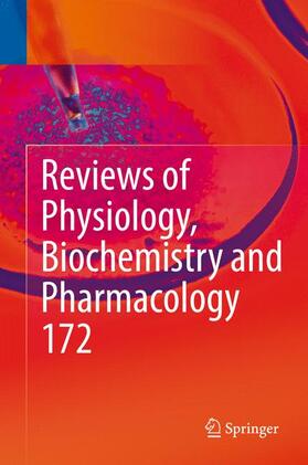 Reviews of Physiology, Biochemistry and Pharmacology Volume 172