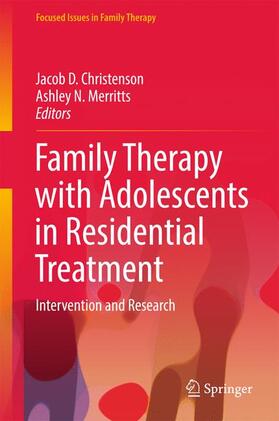 Family Therapy with Adolescents in Residential Treatment