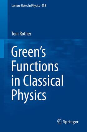 Green¿s Functions in Classical Physics