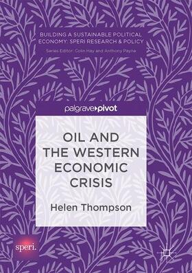 Thompson, H: Oil and the Western Economic Crisis