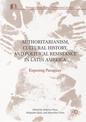 Authoritarianism, Cultural History and Political Resistance in Latin America