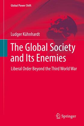 The Global Society and Its Enemies