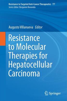 Resistance to Molecular Therapies for Hepatocellular Carcinoma