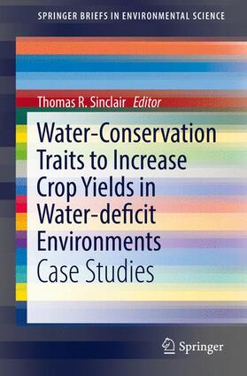 Water-Conservation Traits to Increase Crop Yields in Water-deficit Environments