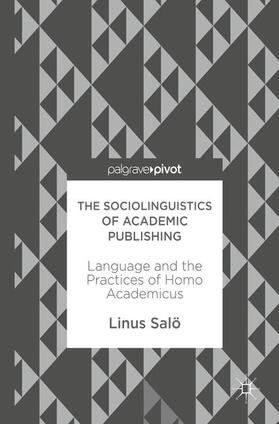 The Sociolinguistics of Academic Publishing