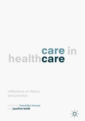 Care in Healthcare