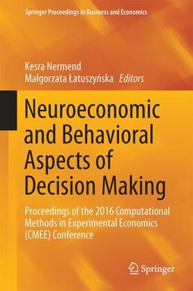 Neuroeconomic and Behavioral Aspects of Decision Making