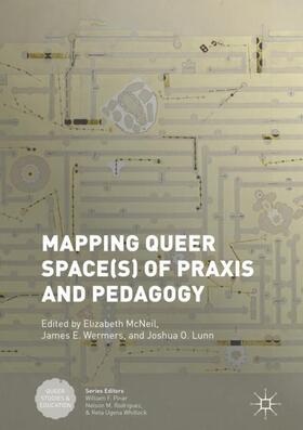 Mapping Queer Space(s) of Praxis and Pedagogy