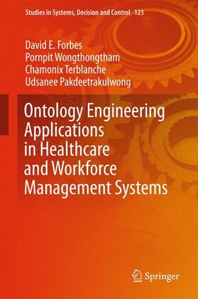 Ontology Engineering Applications in Healthcare and Workforce Management Systems