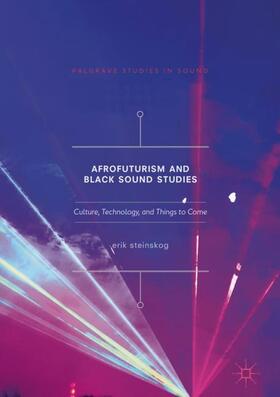 Afrofuturism and Black Sound Studies