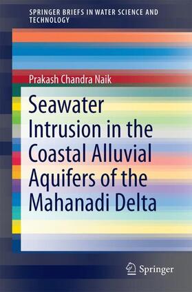 Seawater Intrusion in the Coastal Alluvial Aquifers of the Mahanadi Delta