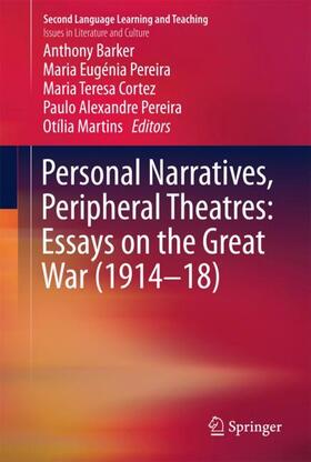 Personal Narratives, Peripheral Theatres: Essays on the Great War (1914¿18)