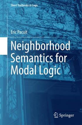 Neighborhood Semantics for Modal Logic