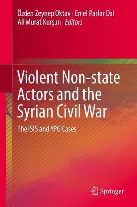 Violent Non-state Actors and the Syrian Civil War