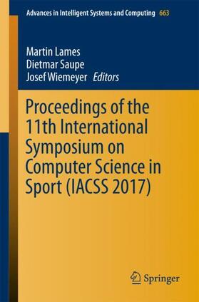 Proceedings of the 11th International Symposium on Computer Science in Sport (IACSS 2017)