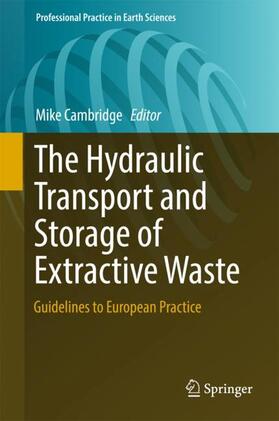 The Hydraulic Transport and Storage of  Extractive Waste