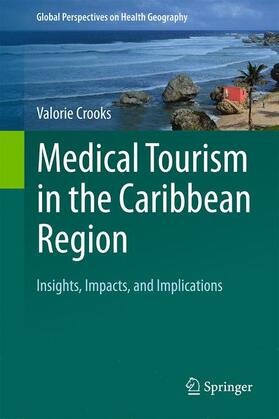 Medical Tourism in the Caribbean Region