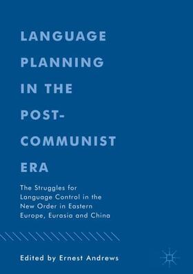 Language Planning in the Post-Communist Era