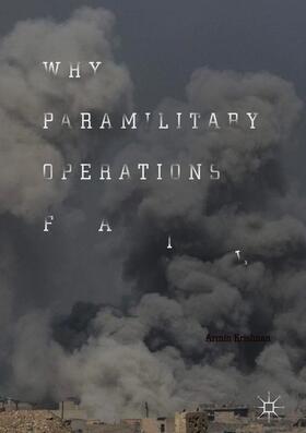 Why Paramilitary Operations Fail