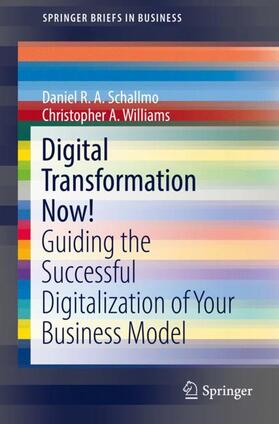 Schallmo, D: Digital Transformation Now!