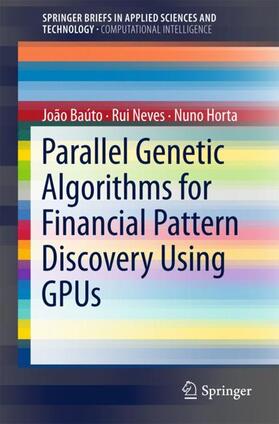 Parallel Genetic Algorithms for Financial Pattern Discovery using GPUs