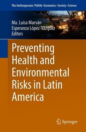 Preventing Health and Environmental Risks in Latin America