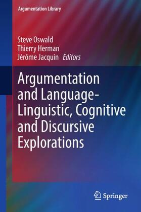 Argumentation and Language ¿ Linguistic, Cognitive and Discursive Explorations