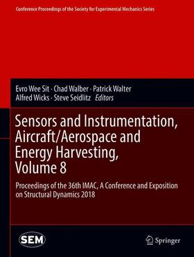 Sensors and Instrumentation, Aircraft/Aerospace and Energy Harvesting , Volume 8