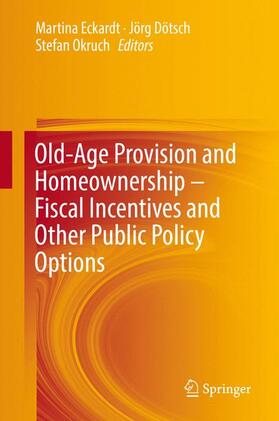 Old-Age Provision and Homeownership ¿ Fiscal Incentives and Other Public Policy Options