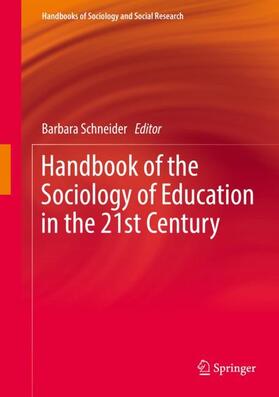 Handbook of the Sociology of Education in the 21st Century