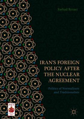 Iran¿s Foreign Policy After the Nuclear Agreement