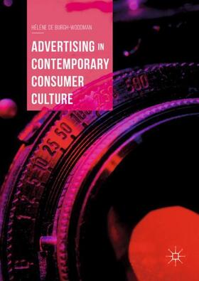 Advertising in Contemporary Consumer Culture