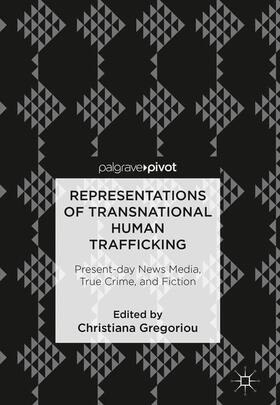 Representations of Transnational Human Trafficking