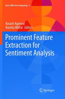 Prominent Feature Extraction for Sentiment Analysis