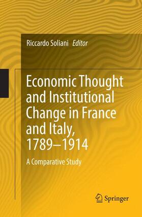 Economic Thought and Institutional Change in France and Italy, 1789¿1914