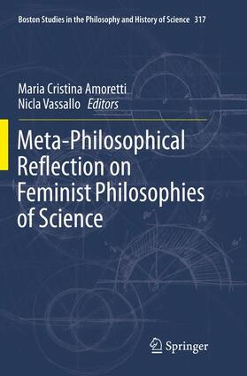 Meta-Philosophical Reflection on Feminist Philosophies of Science