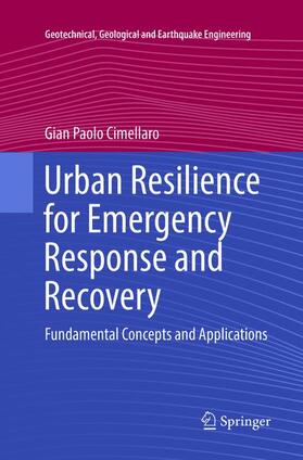 Urban Resilience for Emergency Response and Recovery