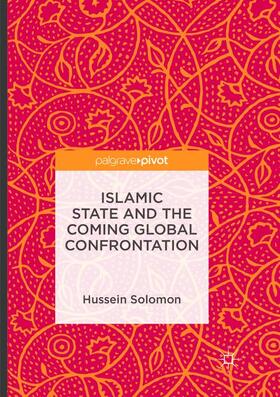 Islamic State and the Coming Global Confrontation