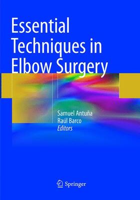 Essential Techniques in Elbow Surgery